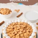 Cinnamon Toast Crunch cheesecake pinterest image